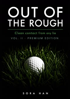 Out of the Rough, Vol. II