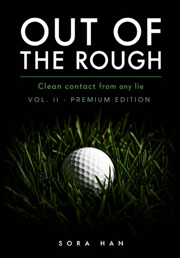 Out of the Rough, Vol. II